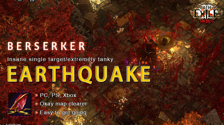 [3.12] PoE Heist Berserker Earthquake Mauarder Facetank Build (PC,PS4,Xbox,Mobile)